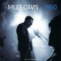 Davis, Miles - 1960: Live & Remastered