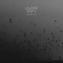 Undertheskin - Negative