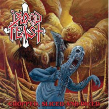 Blood Feast - Chopped, Sliced and Diced