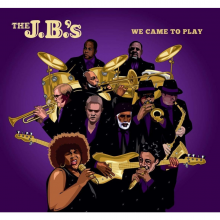 J.B.'S - We Came To Play