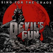 Devils Gun - Sing For the Chaos