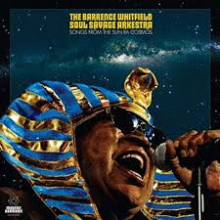 Whitfield, Barrence -Soul Savage Arkestra- - Songs From the Sun Ra Cosmos