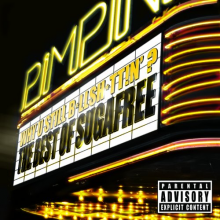 Suga Free - Why You Still Bullshittin? - Best of Suga Free