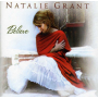 Grant, Natalie - Believe