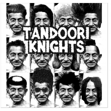 Tandoori Knights - Temple of Boom
