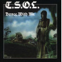 T.S.O.L. - Dance With Me