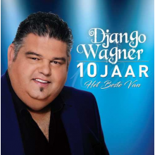 Wagner, Django - 10 Jaar, Het Beste Van