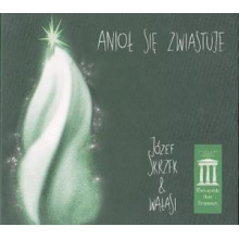 Skrzek, Jozef - Aniol Sie Zwiastuje