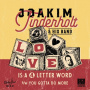 Tinderholt, Joaki & His Band - Love is a 4 Letter Word
