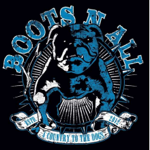 Boots'n'all - Country To the Dogs