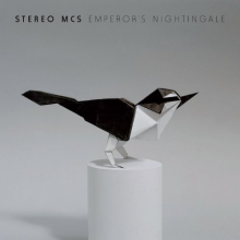 Stereo Mc's - Emperor's Nightingale