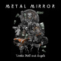 Metal Mirror - Vodka Hell & Angels