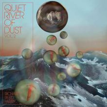 Parry, Richard Reed - Quiet River of Dust 2