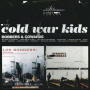 Cold War Kids - Robbers & Cowards