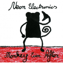 Neon Electronics - Monkey Ever After