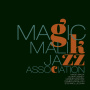 Jazz Association - Magic Malik