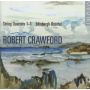 Crawford, Robert - String Quartets Nos.1-3