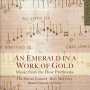 Marian Consort - An Emerald In a Work of Gold
