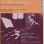 Messiaen, O. - Complete Organ Works