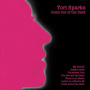 Sparks, Tori - Until Morning/Come Out of the Dark