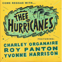 Hurricanes, Thee - Come Reggae With...