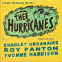 Hurricanes, Thee - Come Reggae With...