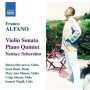Alfano, F. - Violin Sonata/Piano Quintet
