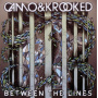 Camo & Krooked - Between the Lines