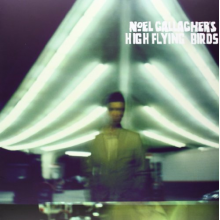Noel Gallagher S High Flying Birds - Noel Gallagher's High Flying Birds