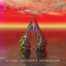 Neuronium - Essentialia: the Essence of Michel Huygen's Neuronium Music