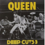 Queen - Deep Cuts 3 1984-1995