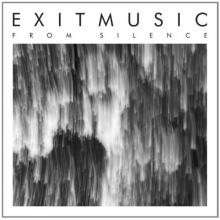 Exitmusic - From Silence