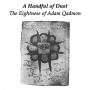 Handful of Dust - Eightness of Adam Qadmon