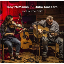 McManus, Tony & Julia Toaspern - Live In Concert