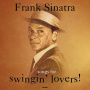 Sinatra, Frank - Songs For Swingin' Lovers!