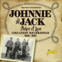 Johnnie & Jack - Ashes of Love