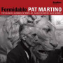 Martino, Pat - Formidable