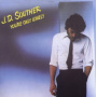 Jd Souther - You're Only Lonely