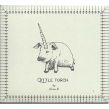 Erin K - Little Torch