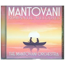 Manovani Orchestra, the - Mantovani - Romantic Melodies