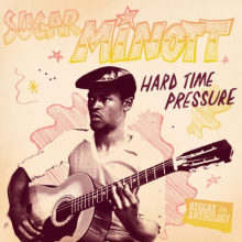 Minott, Sugar - Hard Time Pressure