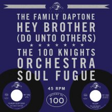 Family Daptone - Hey Brother (Do Unto Others) / Soul Fugue