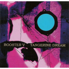 Tangerine Dream - Booster V