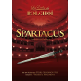 Bolshoi Ballet - Spartacus