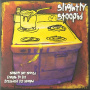Slightly Stoopid - Slightly Not Stoned Enough To Eat