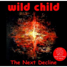 Wild Child - Next Decline