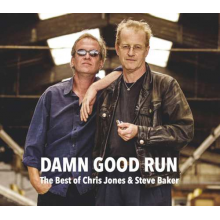 Jones, Chris & Steve Baker - Damn Good Run. Best of