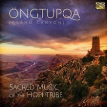 Tenakhongva, Clark - Ongtupqa. Sacred Music of the Hopi Tribe