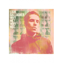 Gallagher, Liam - Why Me? Why Not.
