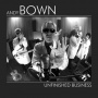 Bown, Andy - Unfinished Business